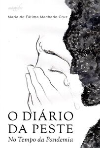 O diário da peste: no tempo da pandemia