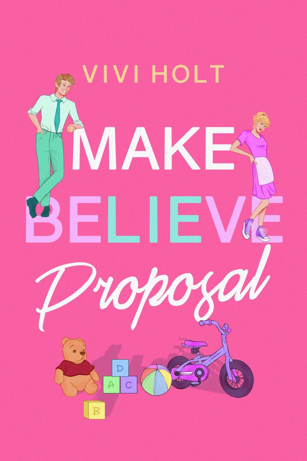 Make Believe Proposal