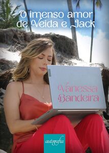 Imenso amor de Veida e Jack