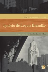 Melhores crônicas Ignácio de Loyola Brandão