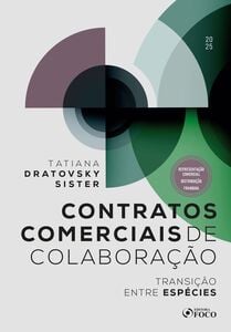 Contratos Comerciais de Colaboração - Transição Entre Espécies - 1ª Ed - 2025