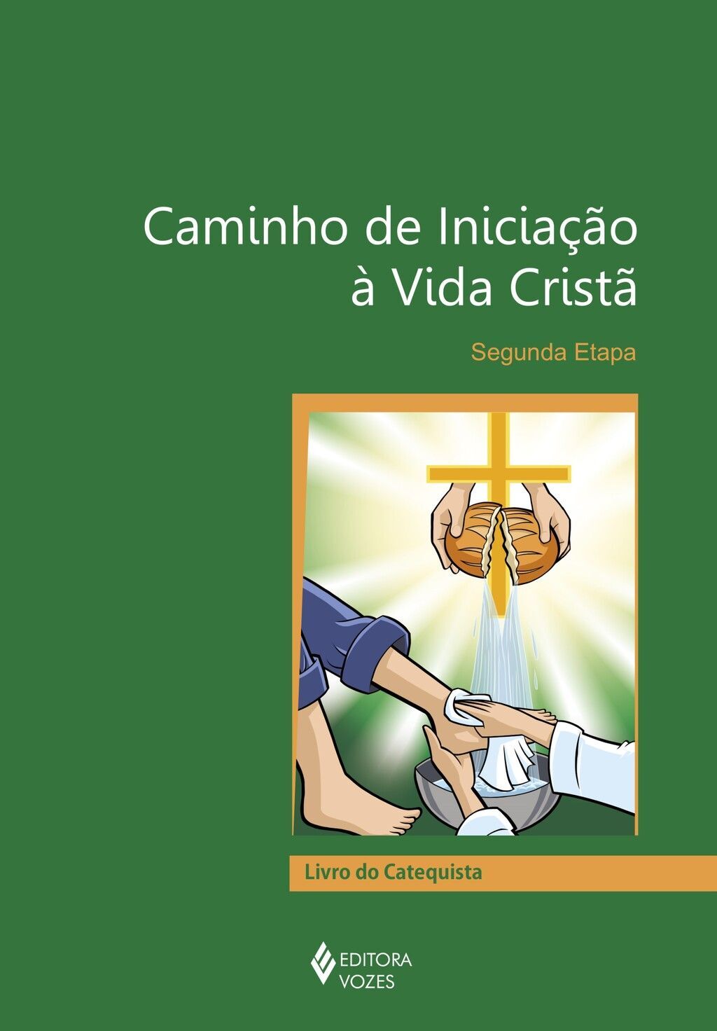 Caminho de iniciação à vida cristã 2a. etapa catequista