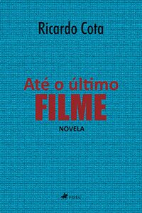Até o Último Filme