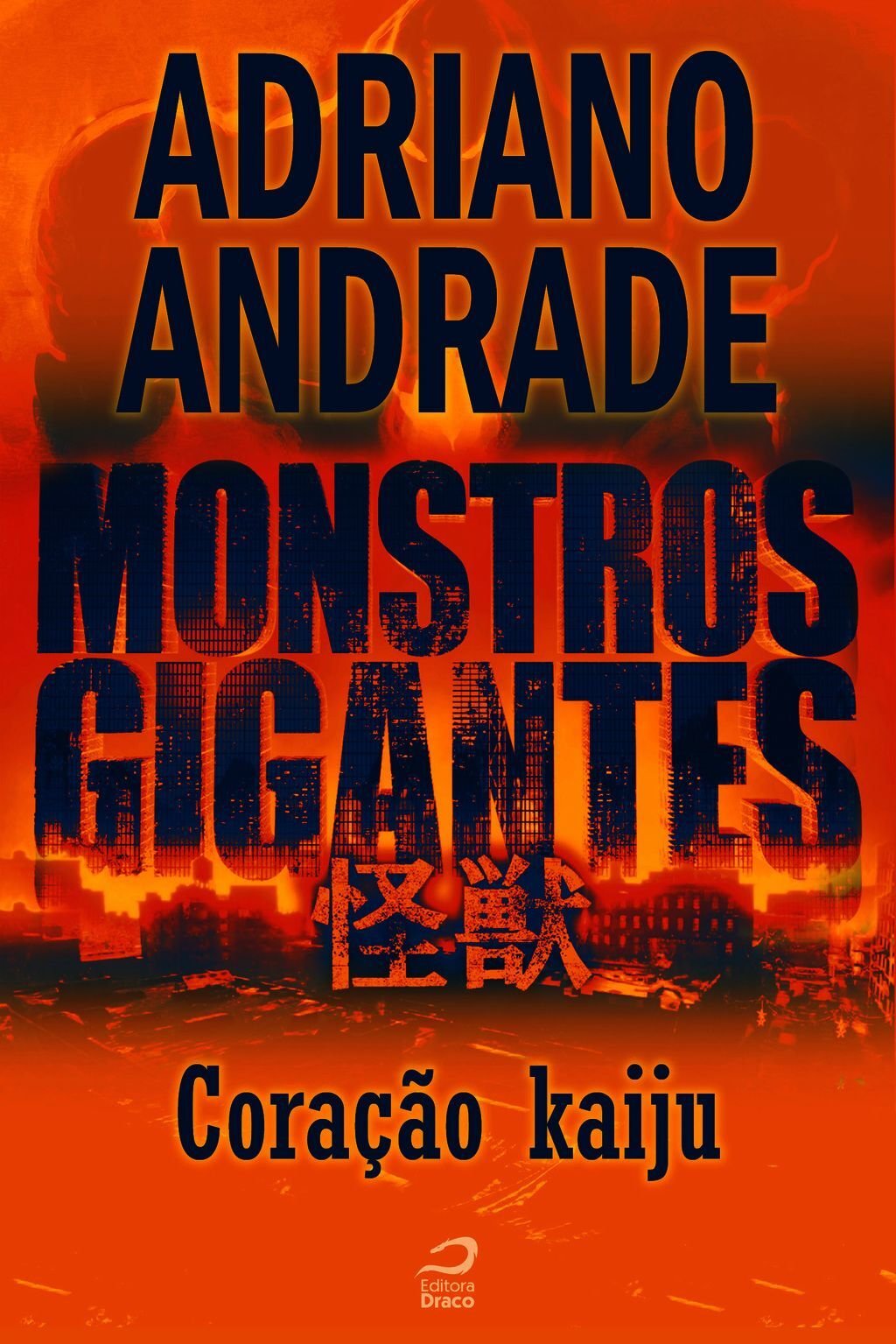 Monstros Gigantes - Kaiju - Coração Kaiju