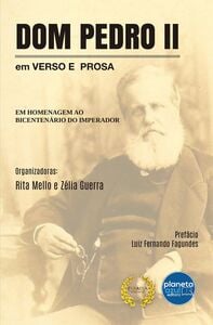 Dom Pedro II – em verso e prosa