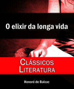 O Elixir da Longa Vida