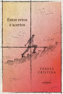 Entre erros e acertos