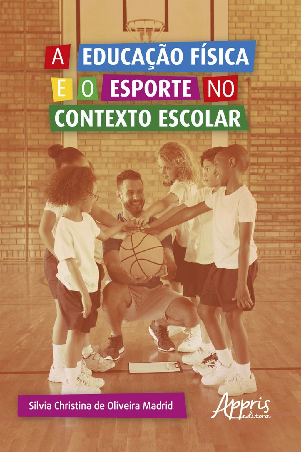 EDUCAÇÃO FÍSICA NA MENTE: BASQUETEBOL