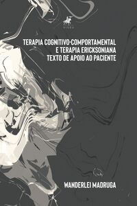 Terapia cognitivo-comportamental e terapia ericksoniana
