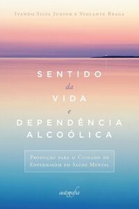 Sentido da vida e dependência alcoólica