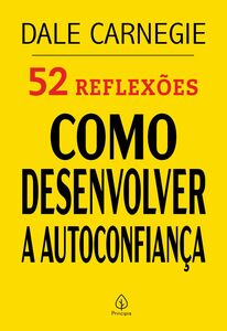 52 Reflexões: Como desenvolver a autoconfiança