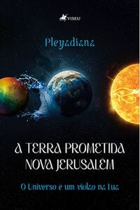 A Terra Prometida, Nova Jerusalém