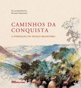 Caminhos da conquista