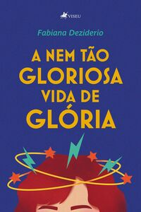 A nem tão gloriosa vida de Glória