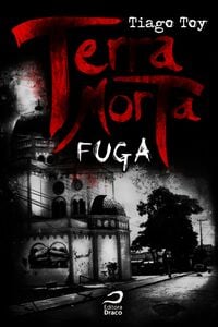 Terra Morta: Fuga