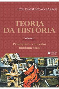 Teoria da História, vol. I