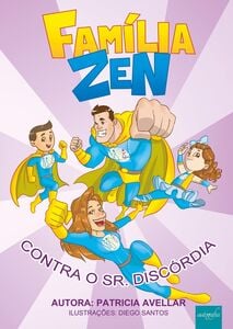 A Família Zen x Sr Discórdia