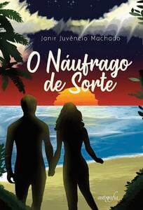 O náufrago de sorte