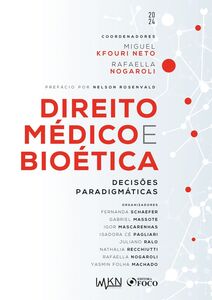 Direito Médico e Bioética - Decisões Paradigmáticas - 1ª ED - 2024