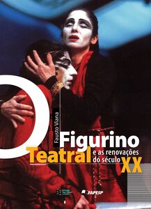 O Figurino Teatral e as Renovações do Século XX