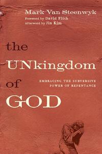 The Unkingdom of God