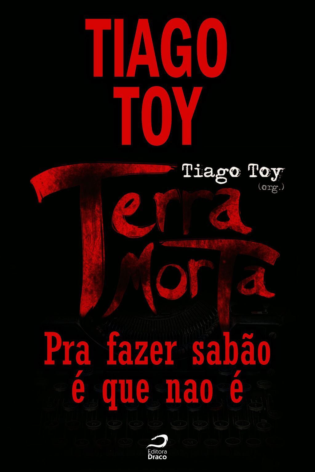 Terra Morta - Pra Fazer Sabão É Que Não É