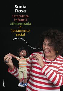 Literatura infantil afrocentrada e letramento racial