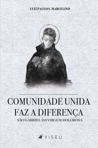 Comunidade unida faz a diferença