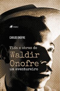 Vida e obras de Waldir Onofre