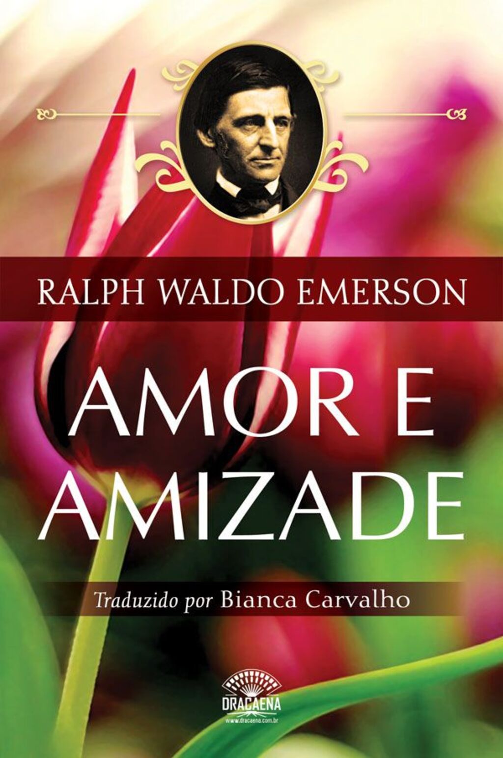 Ensaios de Ralph Waldo Emerson - Amor e Amizade