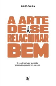 A arte de se relacionar bem