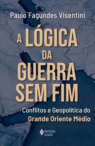 A lógica da guerra sem fim
