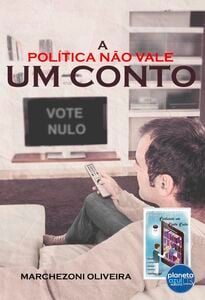 A Política não Vale um Conto