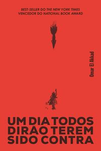 Um dia todos dirão terem sido contra