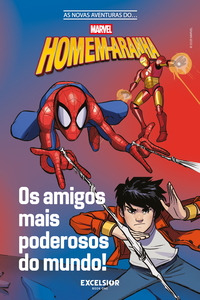 As novas aventuras do Homem-Aranha: - Os amigos mais poderosos do mundo!