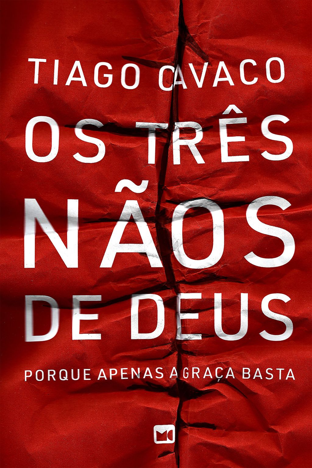 Os três nãos de Deus