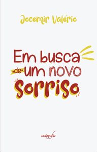 Em busca de um novo sorriso