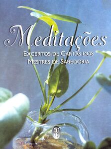 Meditações excertos de Cartas dos Mestres de Sabedoria?
