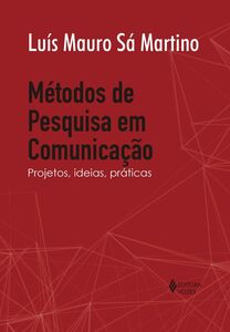 Métodos de pesquisa em comunicação