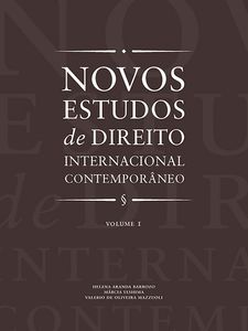 Novos estudos de direito internacional contemporâneo - Vol. 1