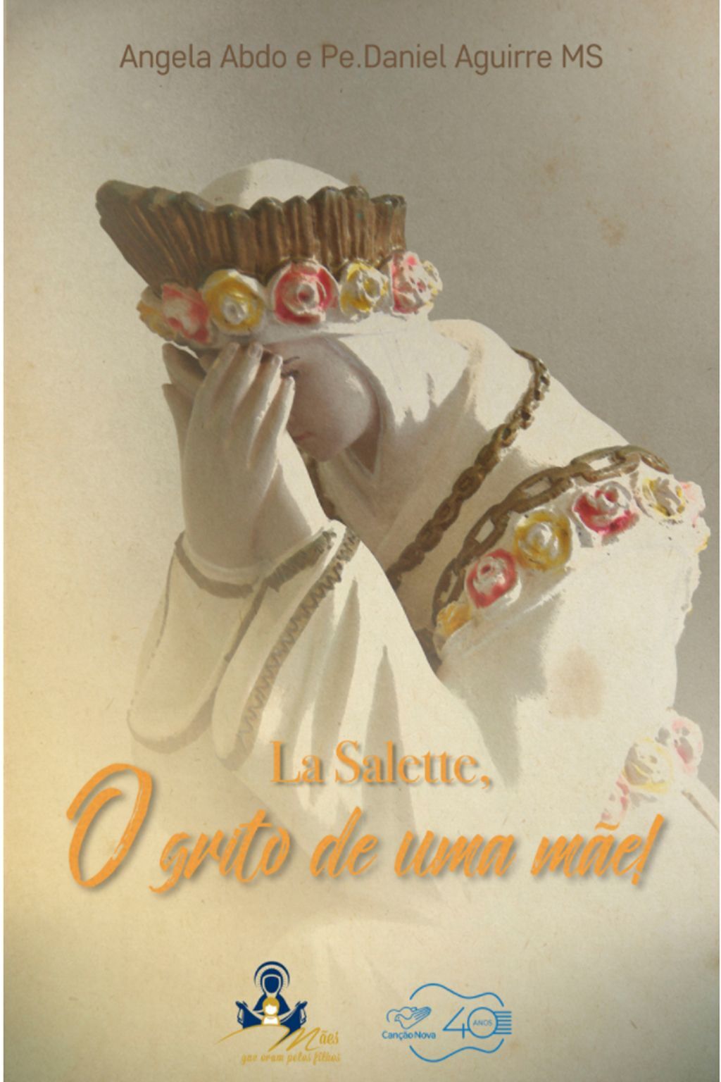 La Salette, o grito de uma Mãe!