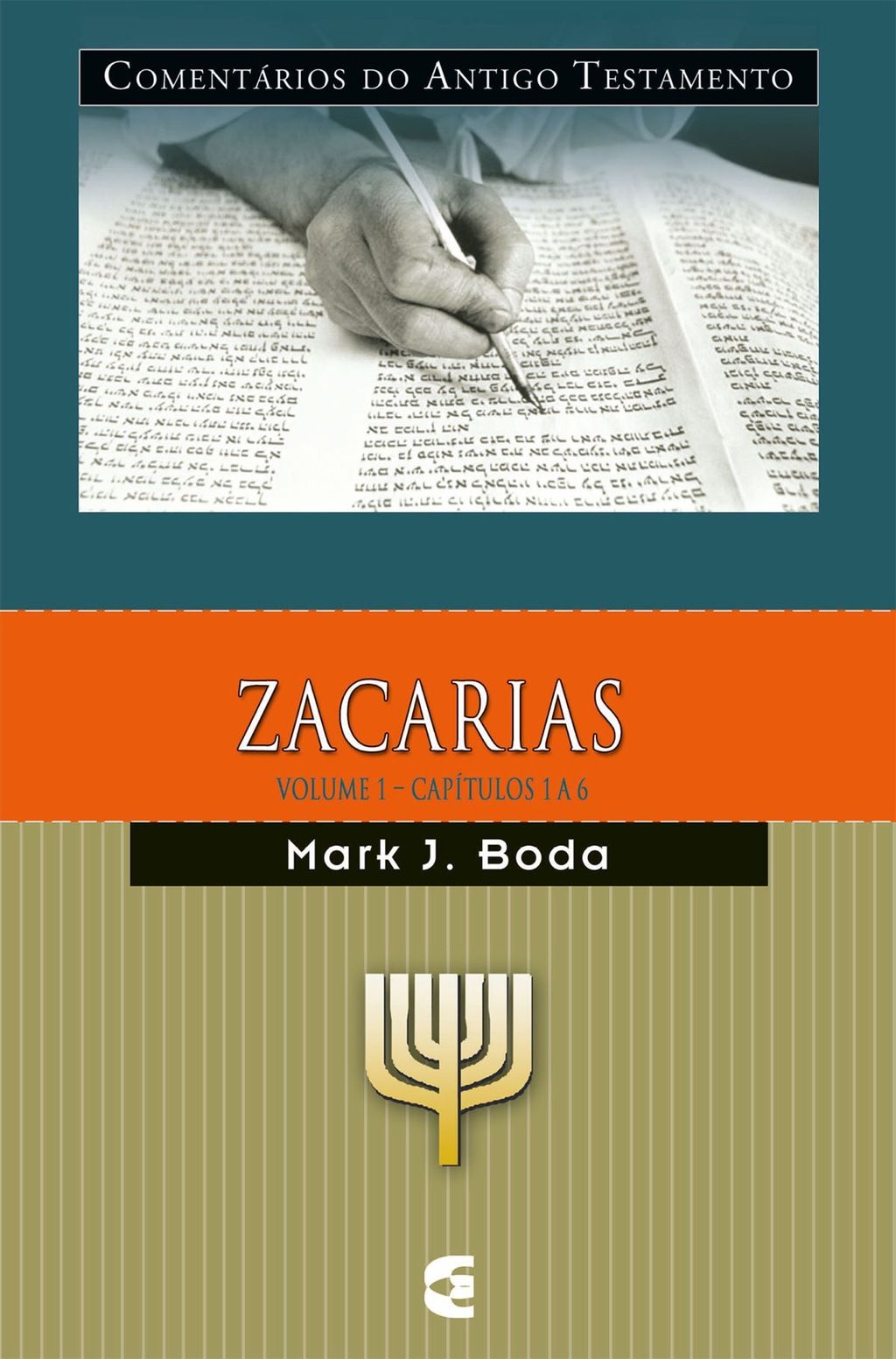 Comentários do Antigo Testamento - Zacarias - vol. 1