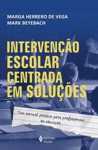 Intervenção escolar centrada em soluções