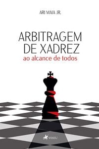 Arbitragem de Xadrez ao alcance de todos