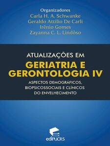 Atualizações em geriatria e gerontologia IV