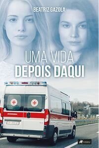 Uma vida depois daqui