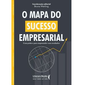 O mapa do sucesso empresarial