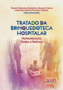 Tratado da Brinquedoteca Hospitalar