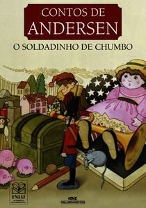 O Soldadinho De Chumbo