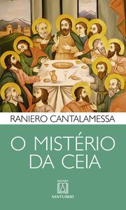 O mistério da Ceia